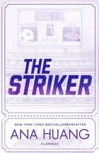 Gods of the Game - The Striker af Ana Huang