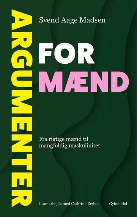 Argumenter for mænd af Svend Aage Madsen