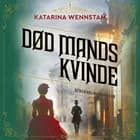 Død mands kvinde af Katarina Wennstam