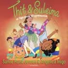 Thit & Suleima er lige gode til gymnastik af Sanne Munk Jensen og Angelica Inigo