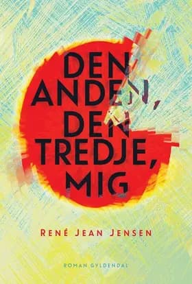 Den anden, den tredje, mig af René Jean Jensen