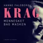 Krag - mennesket bag masken af Hanne Faldborg