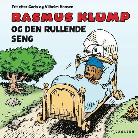 Rasmus Klump og den rullende seng af Per Sanderhage