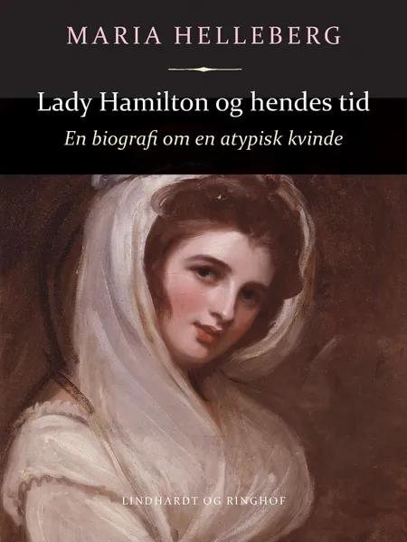 Lady Hamilton og hendes tid af Maria Helleberg