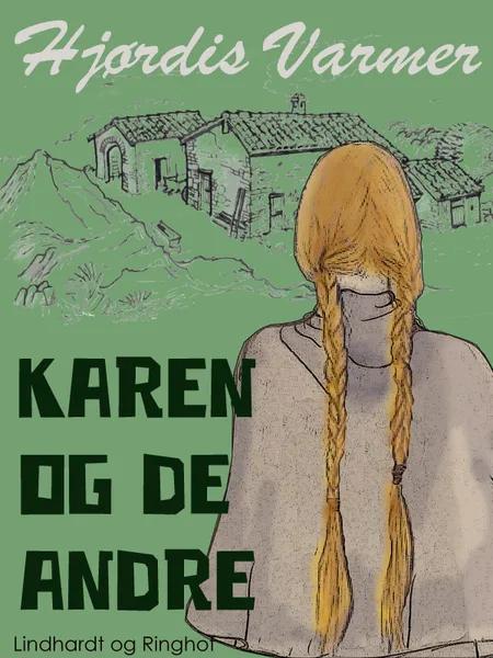 Karen og de andre (2. del af serie) af Hjørdis Varmer