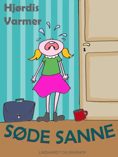 Søde Sanne af Hjørdis Varmer