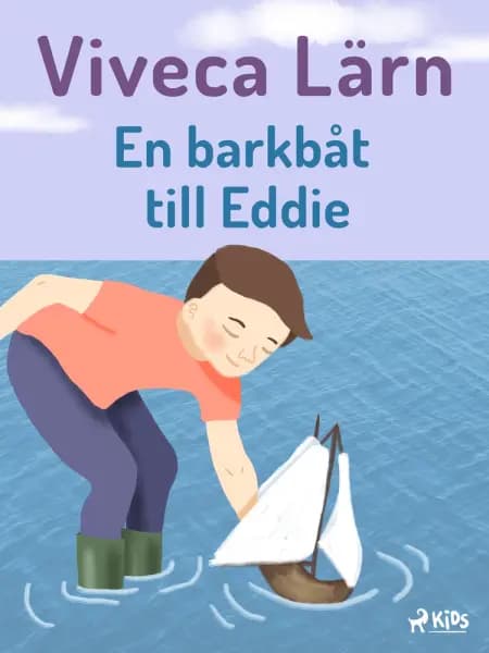 En barkbåt till Eddie af Viveca Lärn