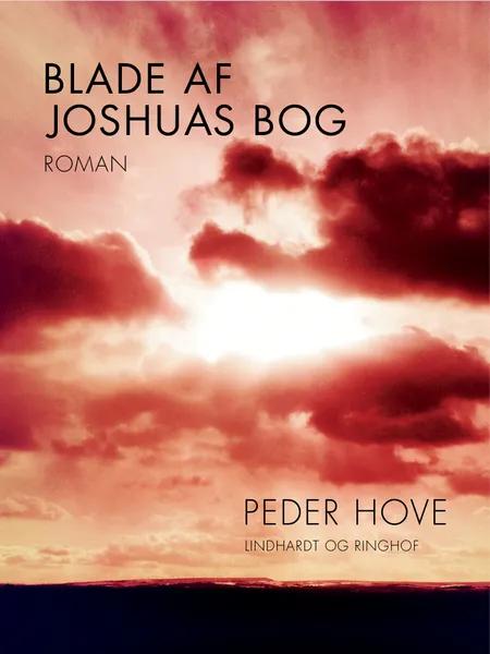 Blade af Joshuas bog af Peder Hove