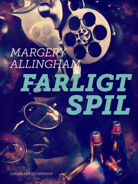 Farligt spil af Margery Allingham