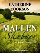 Mallen-skæbner af Catherine Cookson
