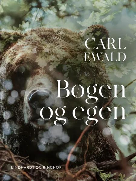 Bøgen og egen af Carl Ewald