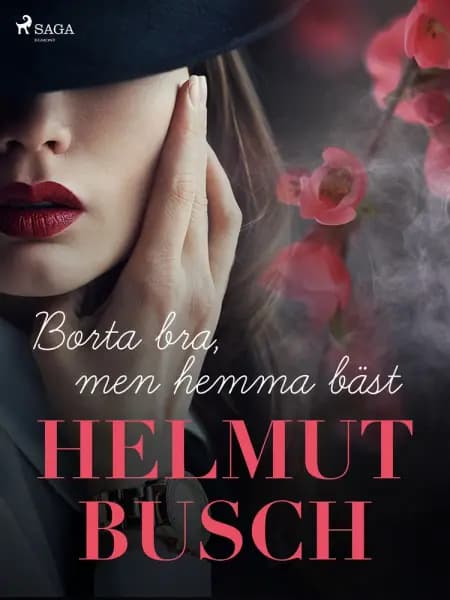 Borta bra, men hemma bäst af Helmut Busch
