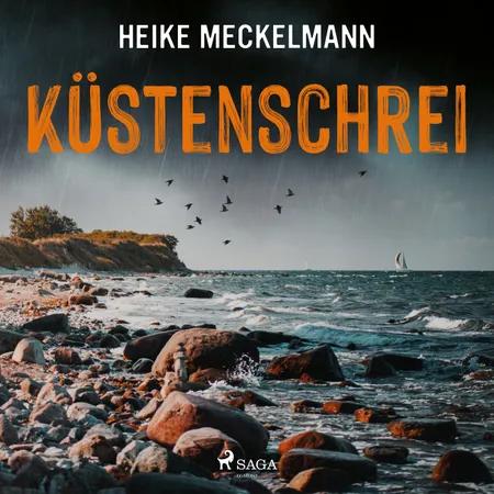 Küstenschrei: Fehmarn Krimi af Heike Meckelmann