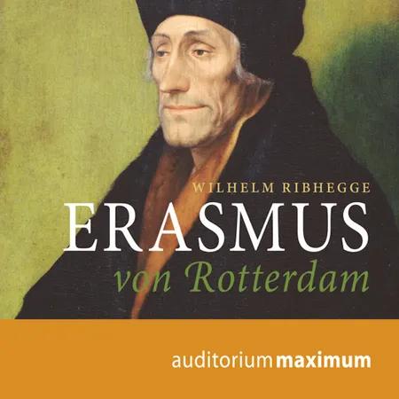 Erasmus von Rotterdam af Wilhelm Ribhegge