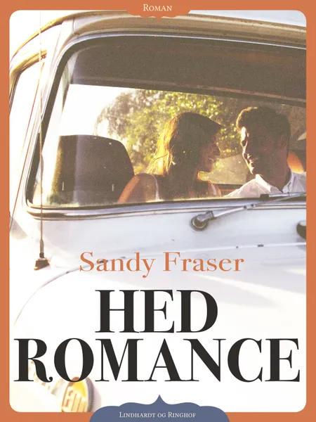 Hed romance af Sandy Fraser