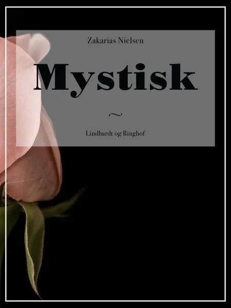 Mystisk af Zakarias Nielsen