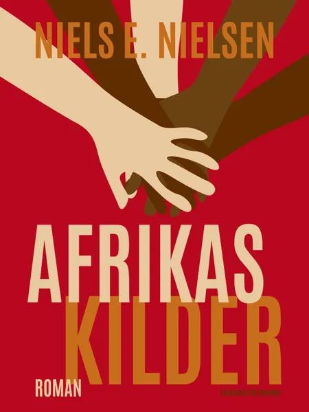 Afrikas kilder af Niels E. Nielsen