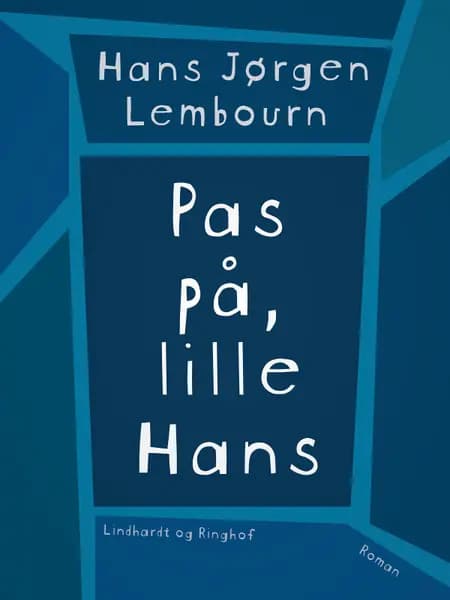 Pas på, lille Hans af Hans Jørgen Lembourn