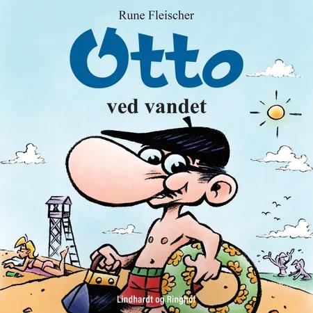 Otto ved vandet af Rune Fleischer