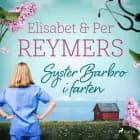 Syster Barbro i farten af Elisabet Reymers og Per Reymers