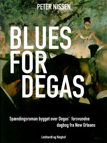 Blues for Degas af Peter Nissen