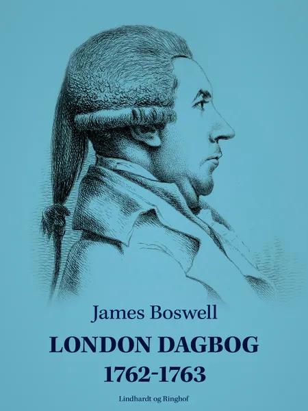 London dagbog 1762-1763 af James Boswell