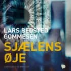 Sjælens øje af Lars Bedsted Gommesen