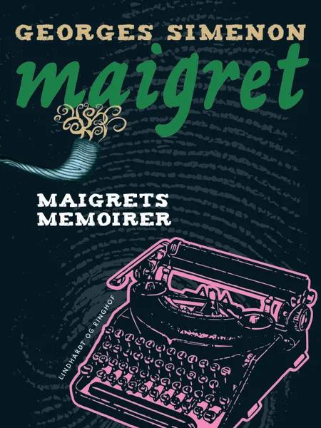 Maigrets memoirer af Georges Simenon