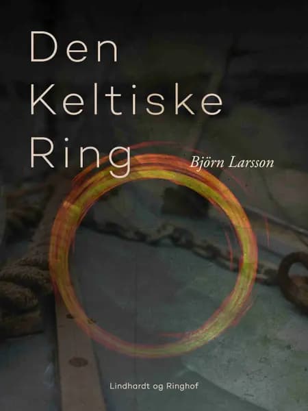 Den keltiske ring af Björn Larsson