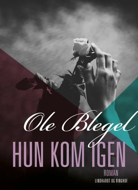 Hun kom igen af Ole Blegel