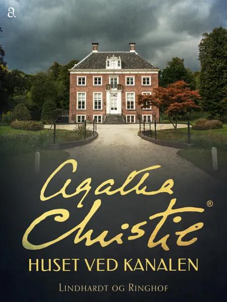 Huset ved kanalen af Agatha Christie