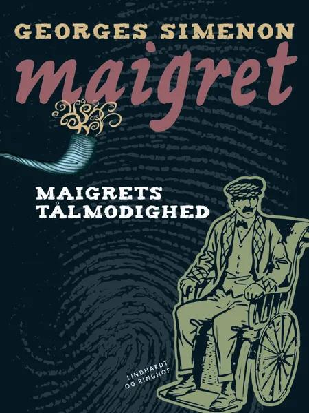 Maigrets tålmodighed af Georges Simenon