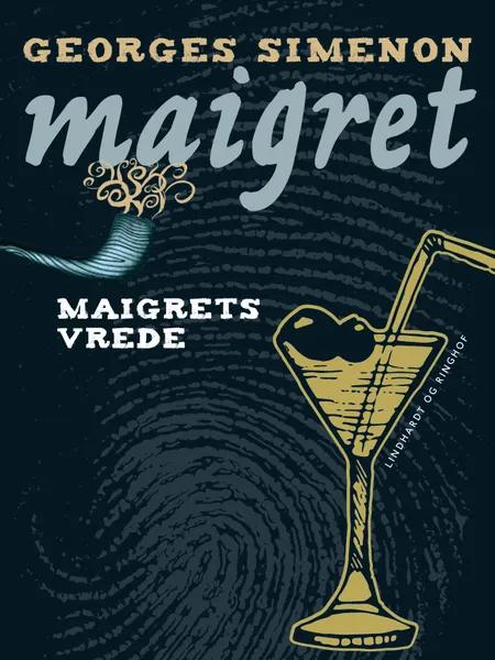 Maigrets vrede af Georges Simenon
