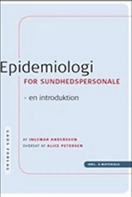 Epidemiologi for sundhedspersonale af Ingemar Andersson