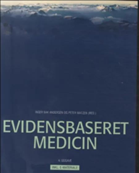 Evidensbaseret medicin af Inger Bak Andersen