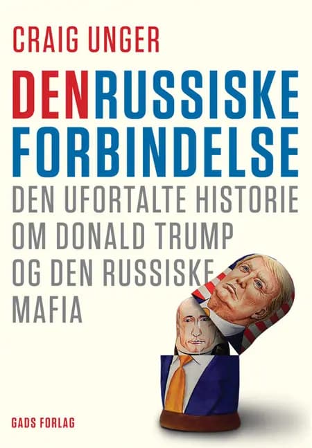 Den russiske forbindelse af Craig Unger