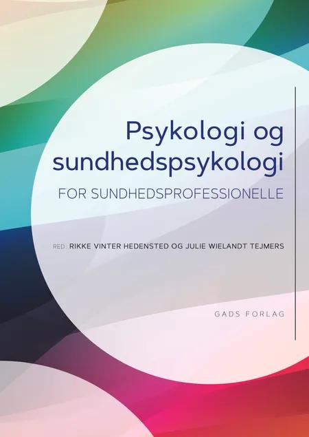 Psykologi og sundhedspsykologi af Rikke Vinter Hedensted