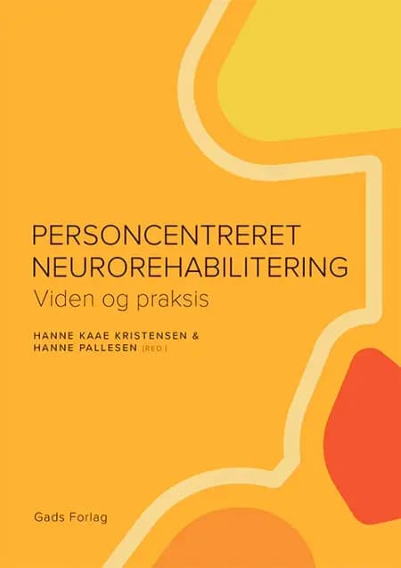 Personcentreret neurorehabilitering af Hanne Pallesen