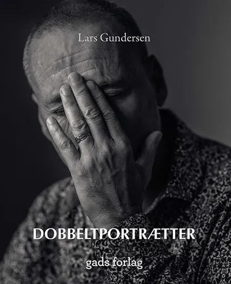 Dobbeltportrætter af Lars Gundersen