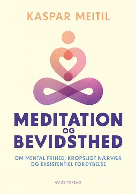 Meditation og bevidsthed af Kaspar Meitil