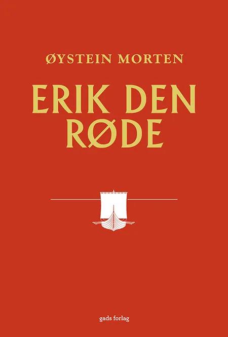 Erik den Røde af Morten Øystein