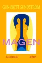 Magen af Gun-Britt Sundström
