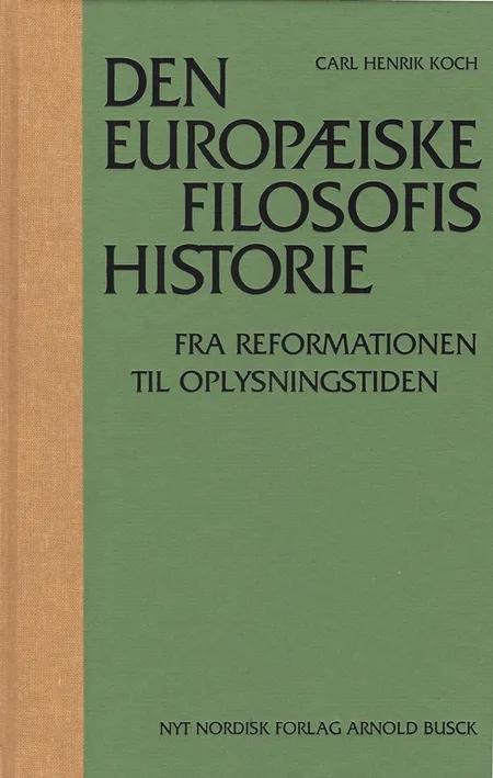 Den europæiske filosofis historie af Carl Henrik Koch