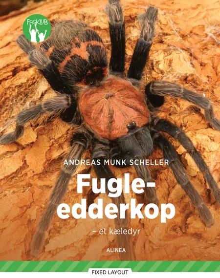 Fugle-edderkop - et kæledyr af Andreas Munk Scheller