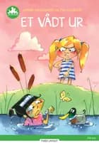 Et vådt ur, Grøn læseklub af Pia Aagesen og Sanne Haugaard