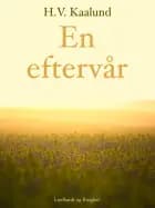 En eftervår af H. V. Kaalund