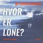 Hvor er Lone? af Ib Christiansen