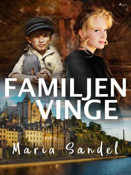 Familjen Vinge af Maria Sandel