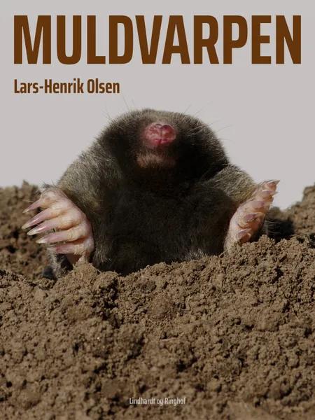 Muldvarpen af Lars-Henrik Olsen