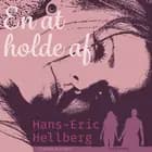 En at holde af af Hans-Eric Hellberg